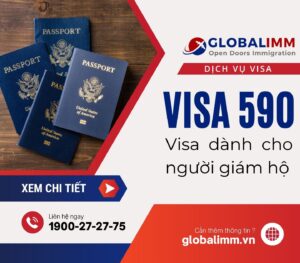 Visa 590 dành cho người giám hộ - Chia sẻ bởi GLOBAL IMM