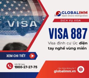 Visa 887 : Visa định cư Úc diện tay nghề vùng miền