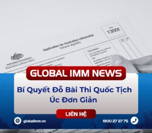 Bí Quyết Đỗ Bài Thi Quốc Tịch Úc Đơn Giản