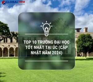 Top trường đại học tốt nhất tại Úc