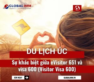Sự khác biệt giữa visa 651 và visa 600