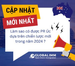 Chiến lược lấy PR Úc (Cập nhật mới nhất) trong năm nay
