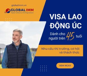 Thị thực lao động Úc cho người trên 45 tuổi