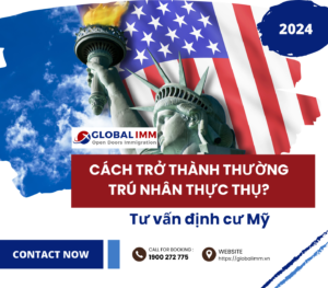 Tư vấn định cư Mỹ: cách để trở thành thường trú nhân thực thụ?