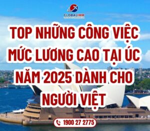 Top công việc lương cao tại Úc dành cho người Việt